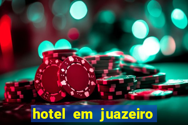 hotel em juazeiro da bahia